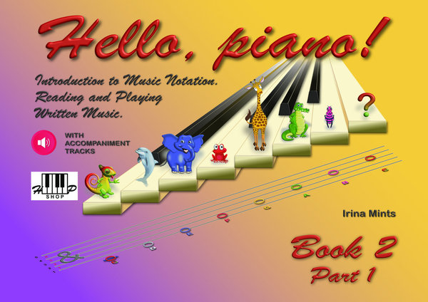 "Hello, Piano!" Book 2, Part 1 with accompaniment tracks, NEW English Edition